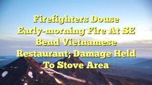 Read more about the article Firefighters douse early-morning fire at SE Bend Vietnamese restaurant; damage held to stove area