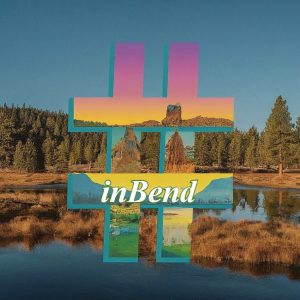 History of the #inbend hashtag