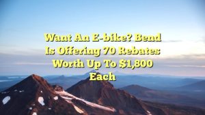 Want an e-bike? Bend is offering 70 rebates worth up to $1,800 each