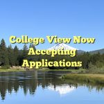 College View Now Accepting Applications
