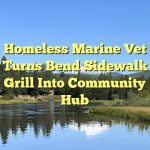 Homeless Marine vet turns Bend sidewalk grill into community hub